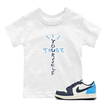 1s Obsidian shirts to match jordans Trust Yourself shirts to match Jordans AJ1 Retro Low OG Obsidian match shoes to clothes SNRT Sneaker Tees Youth Baby White 1 tee