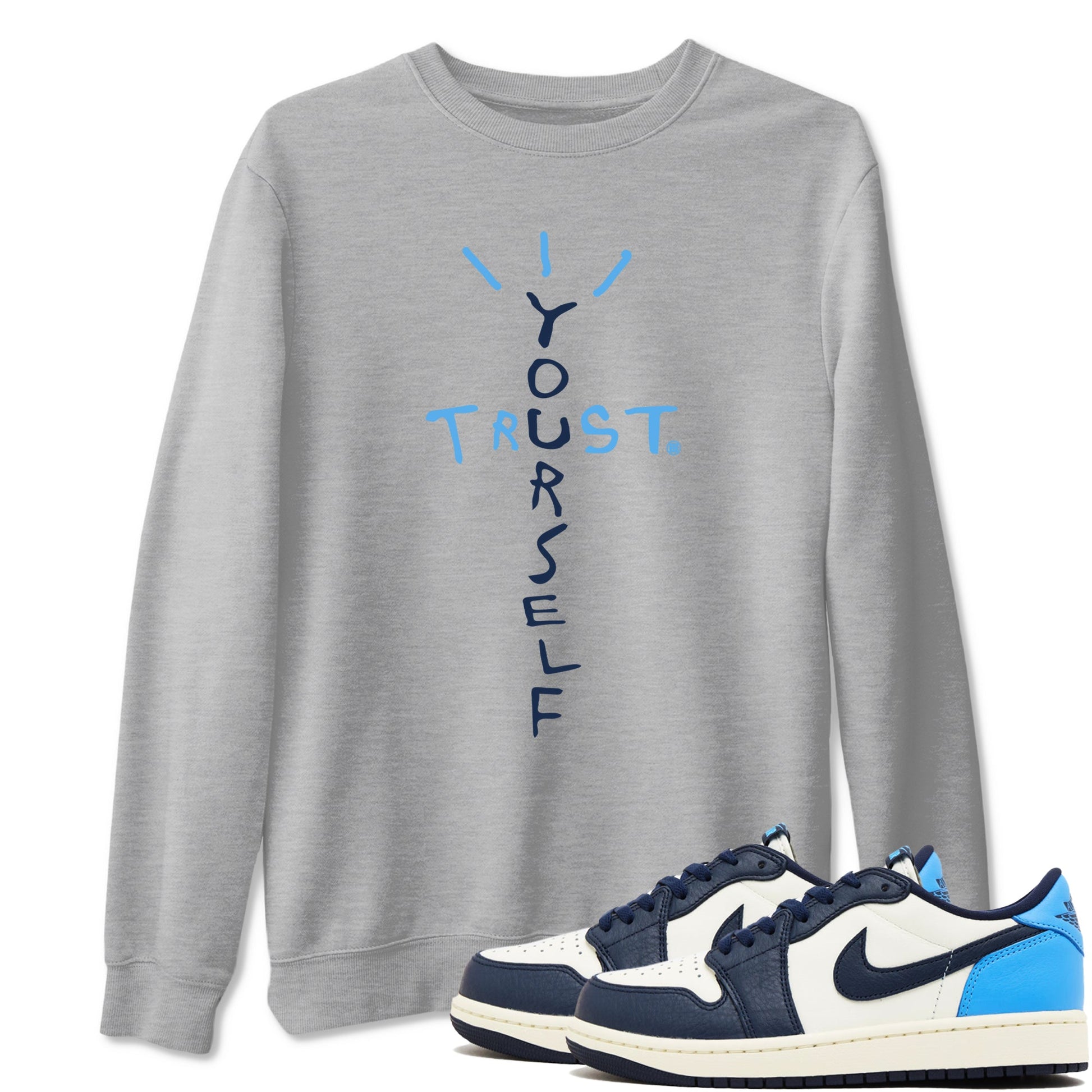 1s Obsidian shirts to match jordans Trust Yourself shirts to match Jordans AJ1 Retro Low OG Obsidian match shoes to clothes SNRT Sneaker Tees unisex cotton Heather Grey 1 shirts