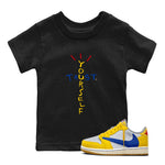 1s Travis Scott Canary shirt to match jordans Trust Yourself sneaker tees Air Jordan 1 Travis Scott Canary SNRT sneaker release tees baby toddler Black 1 cotton Shirt