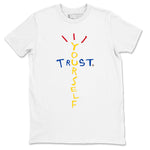 1s Travis Scott Canary shirt to match jordans Trust Yourself sneaker tees Air Jordan 1 Travis Scott Canary SNRT Sneaker Release Tees unisex cotton White 2 crew neck shirt