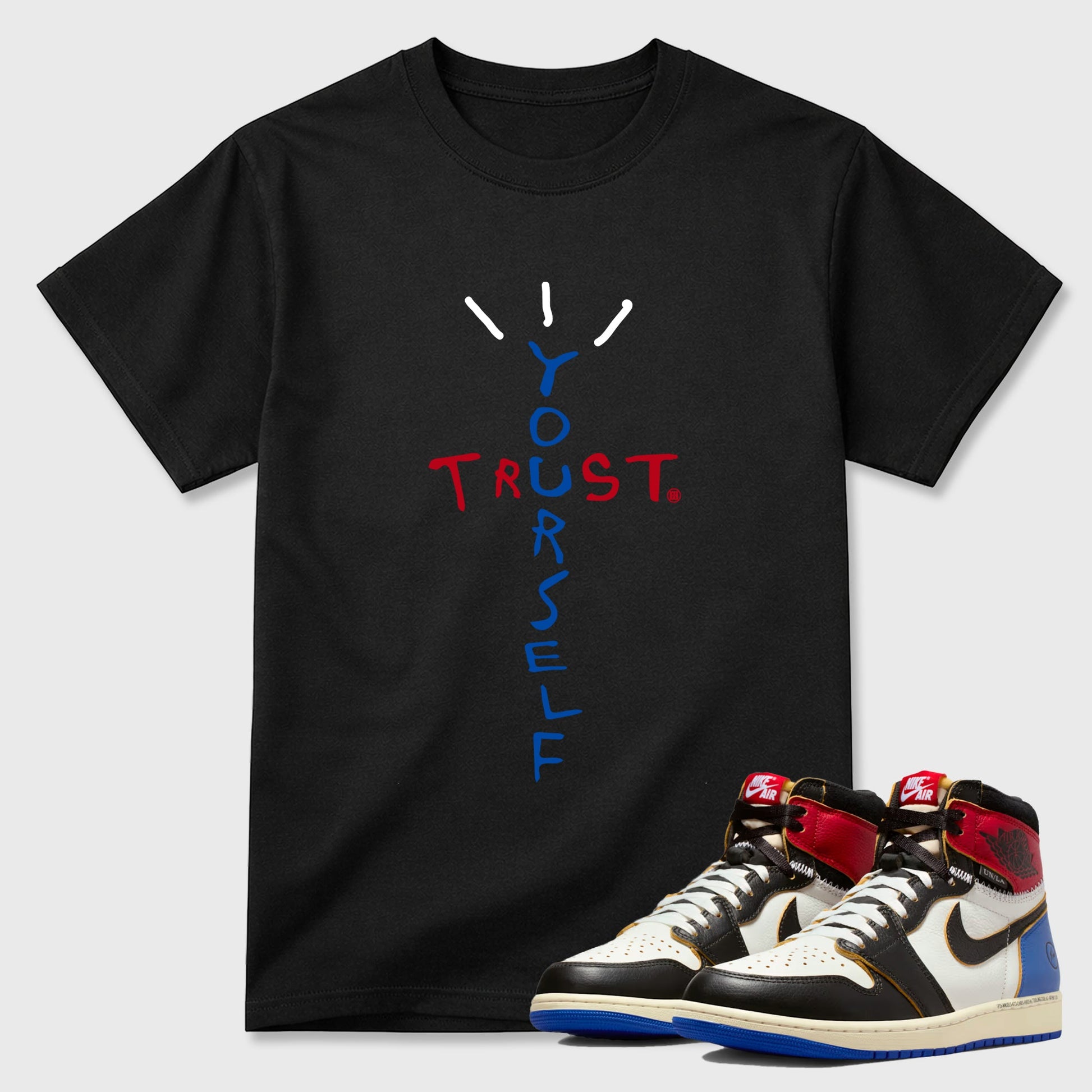 Sneaker match tees – Sneaker Tees To Match Air Jordan 1 Union x Fragment Shoes – Trust Yourself Tee Black 1