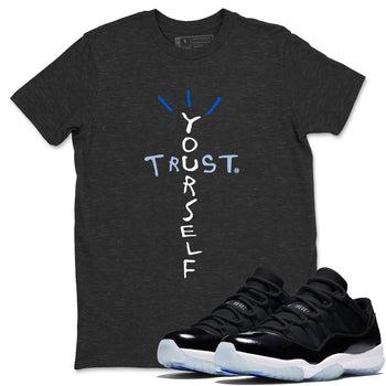 11s Black and Varsity Royal shirt to match jordans Trust Yourself sneaker tees AJ11 Black and Varsity Royal SNRT sneaker Release Tees unisex cotton Charcoal Heather 1 crew neck shirt