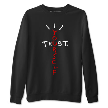 11s Bred Velvet shirts to match jordans Trust Yourself sneaker match tees Air Jordan 11 Bred Velvet match shoes to clothes SNRT Sneaker Tees unisex cotton Black 2 shirts