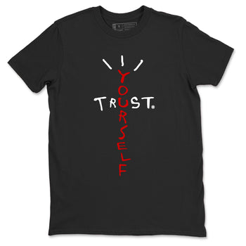 11s Bred Velvet shirts to match jordans Trust Yourself sneaker match tees Air Jordan 11 Bred Velvet match shoes to clothes SNRT Sneaker Tees unisex cotton Black 2 shirts