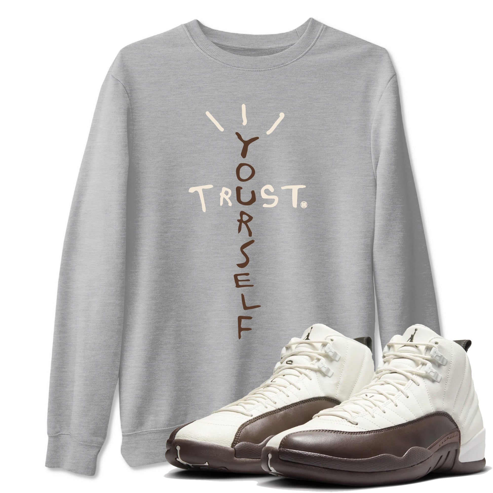 AJ12 Baroque Brown shirts to match jordans Trust Yourself best t shirts to wear with jordans SoleFly x Jordan 12 Baroque Brown match shoes to clothes SNRT Sneaker Tees unisex cotton Heather Grey 1 shirts