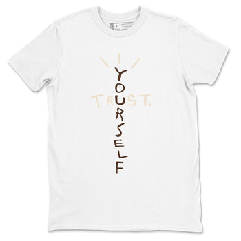AJ12 Baroque Brown shirts to match jordans Trust Yourself best t shirts to wear with jordans SoleFly x Jordan 12 Baroque Brown match shoes to clothes SNRT Sneaker Tees unisex cotton White 2 shirts