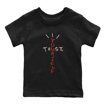 Air Jordan 13 Dune Red shirts to match jordans Trust Yourself sneaker match tees Air Jordan 13 Dune Red SNRT Sneaker Tees streetwear brand Baby and Youth Black 2 cotton tee