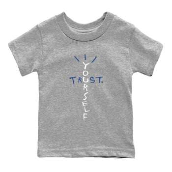 A Ma Maniere Air Jordan 3 Diffused Blue shirts to match jordans Trust Yourself graphic tee Jordan 3 For The Love best t-shirts to wear with jordans SNRT Sneaker Tees Youth Baby Heather Grey 2 tee