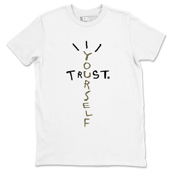 Sneaker Threads – Sneaker Tees To Match Air Jordan 3 Medium Olive – Trust Yourself Graphic Tee White 2. Perfect for Jordan releases 2025 colorways.