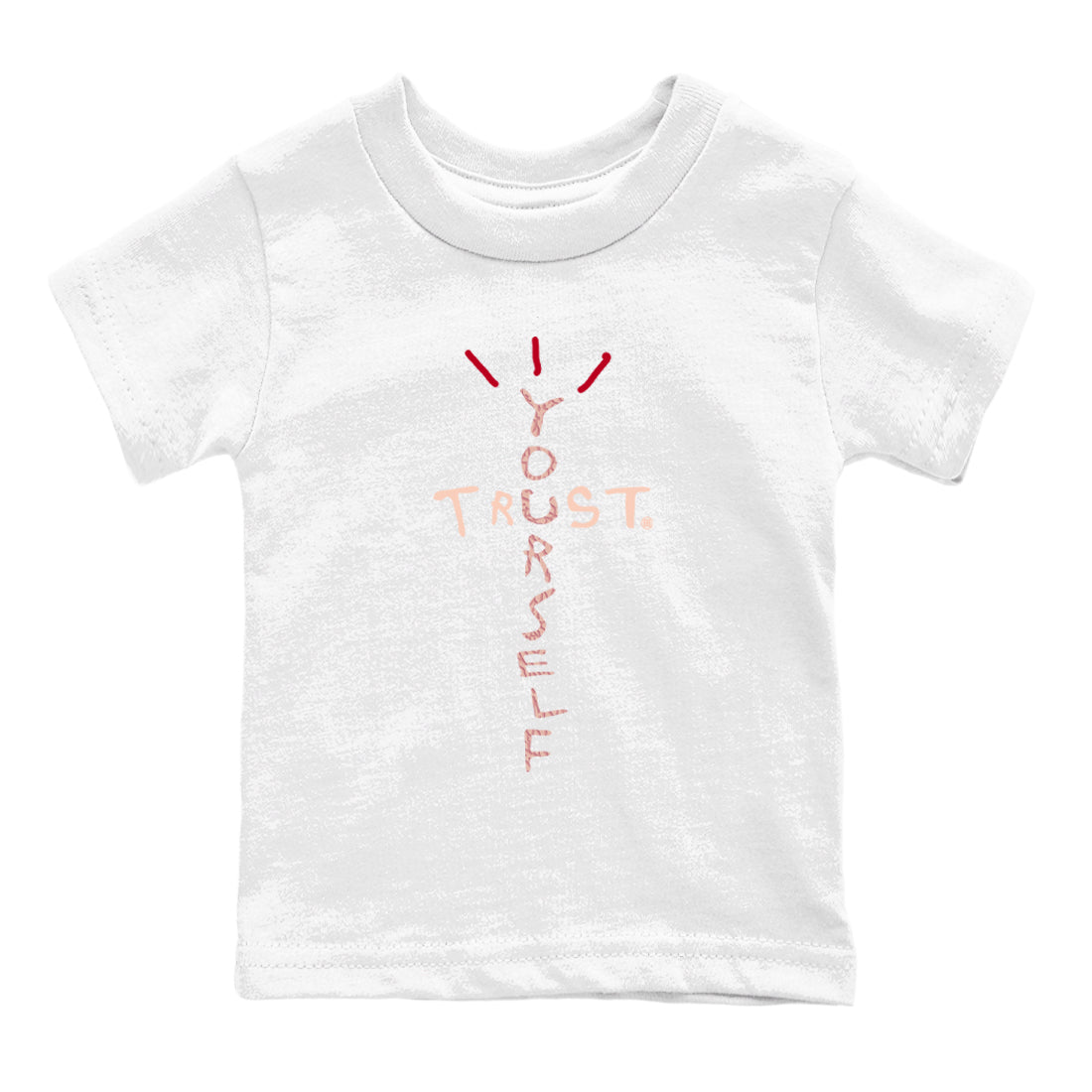 3s Valentines Day shirts to match jordans Trust Yourself best t shirts to wear with jordans Air Jordan 3 Valentines Day match shoes to clothes SNRT Sneaker Tees Youth Baby White 2 tee