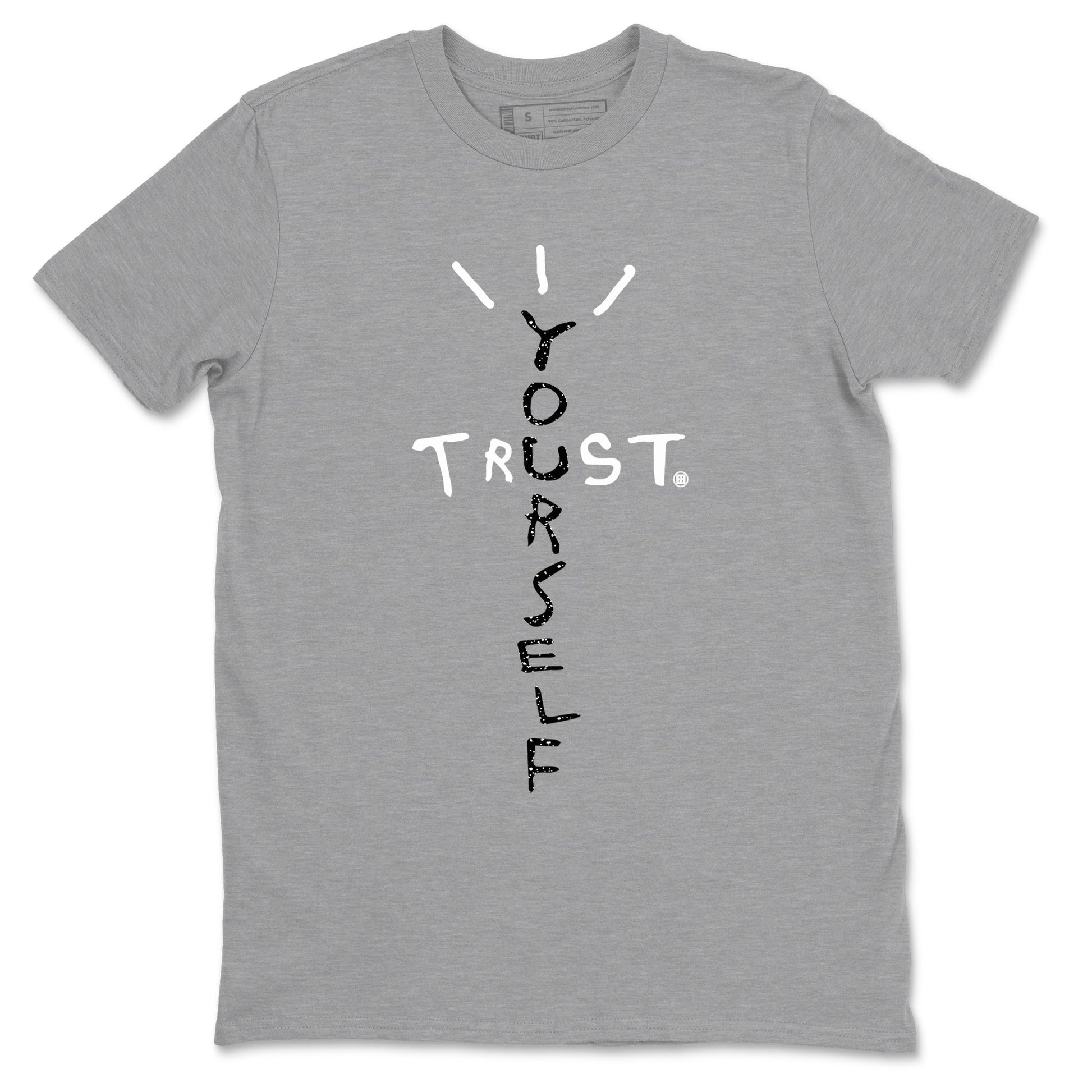 4s Fear shirts to match jordans Trust Yourself sneaker match tees Air Jordan 4 Retro Fear match shoes to clothes SNRT Sneaker Tees unisex cotton Heather Grey 2 shirts