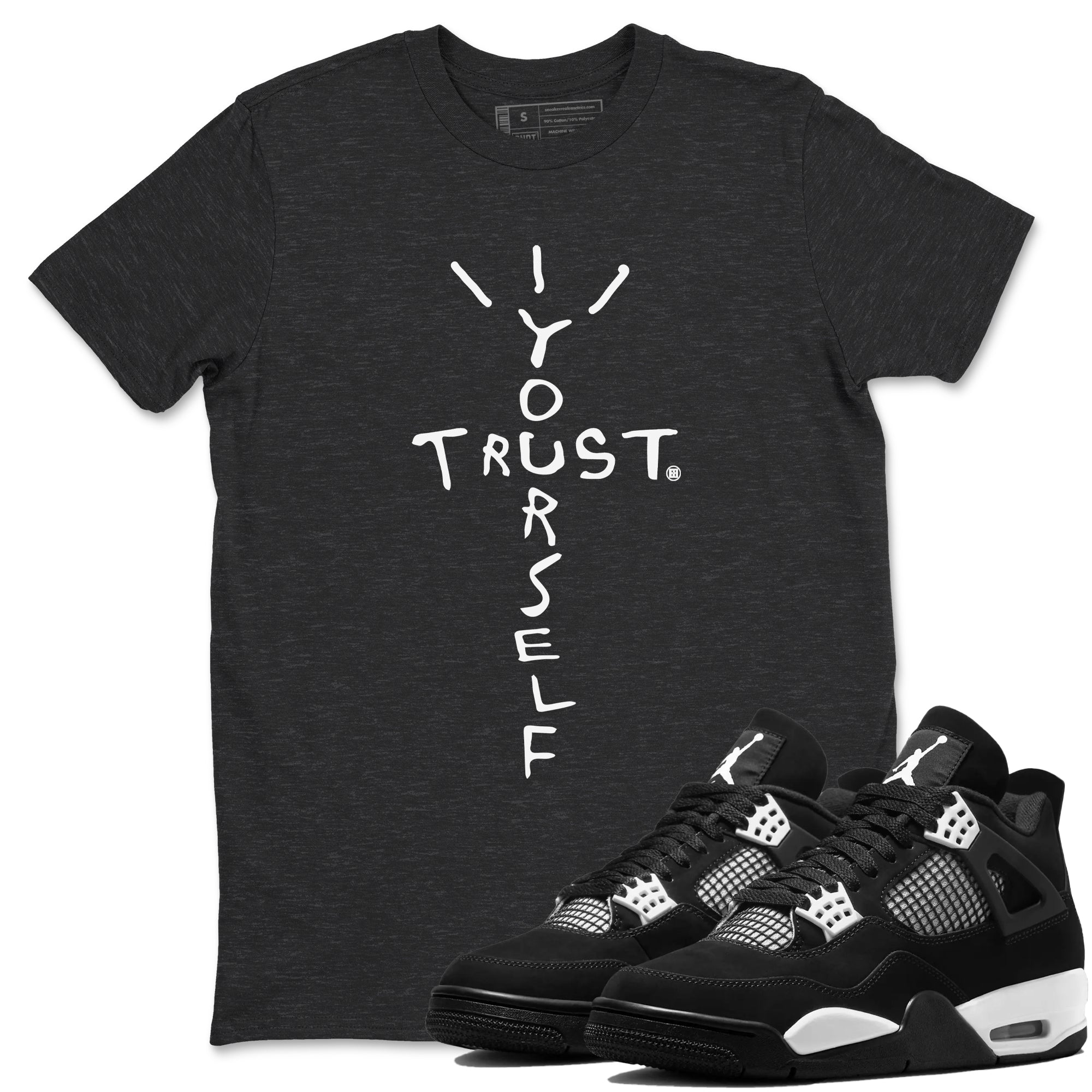 4s White Thunder shirts to match jordans Trust Yourself sneaker match tees Air Jordan 4 Retro White Thunder SNRT Sneaker Release Tees unisex cotton Charcoal Heather 1 crew neck shirts