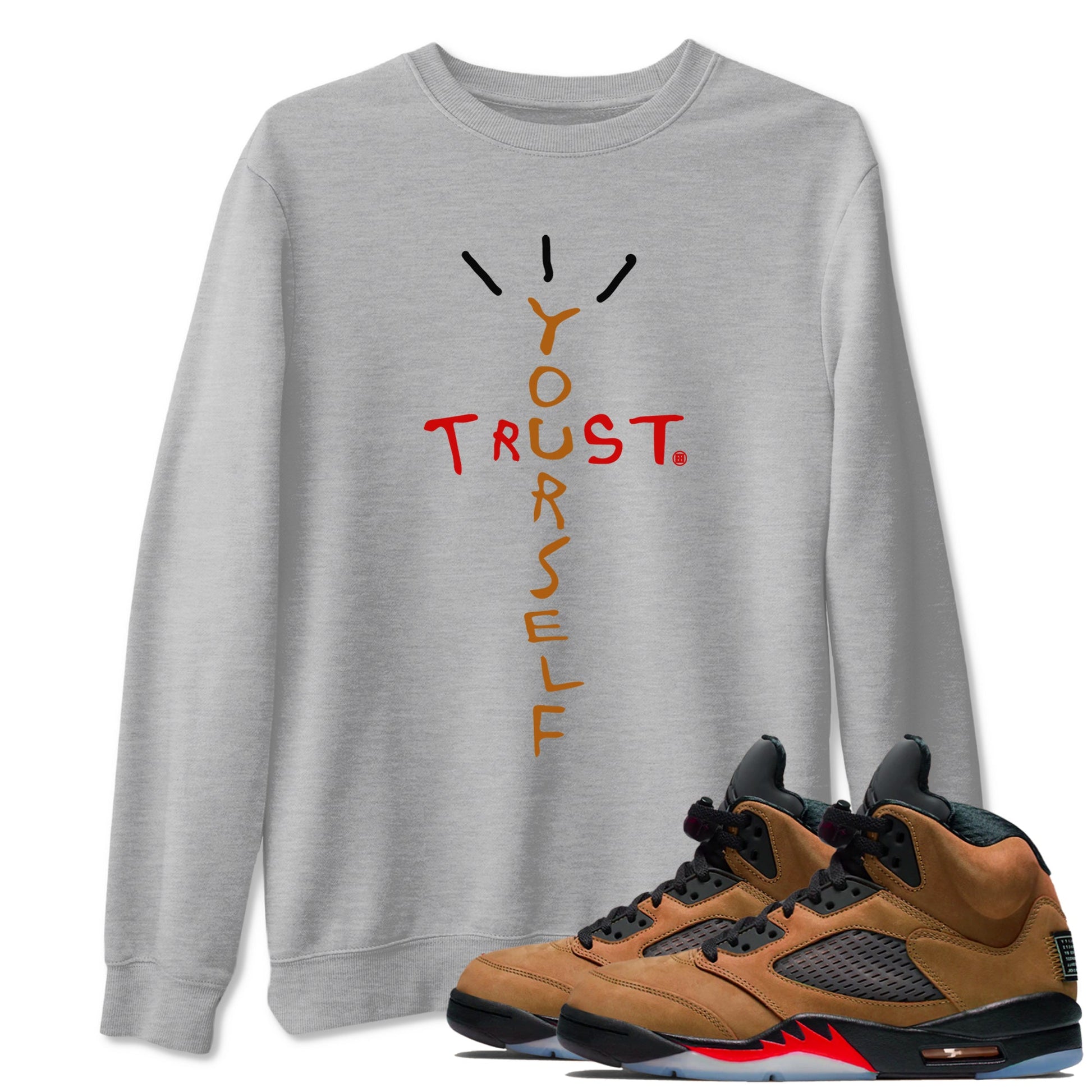 5s Archaeo Brown shirts to match jordans Trust Yourself sneaker match tees Air Jordan 5 Archaeo Brown SNRT Sneaker Release Tees unisex cotton Heather Grey 1 crew neck shirts