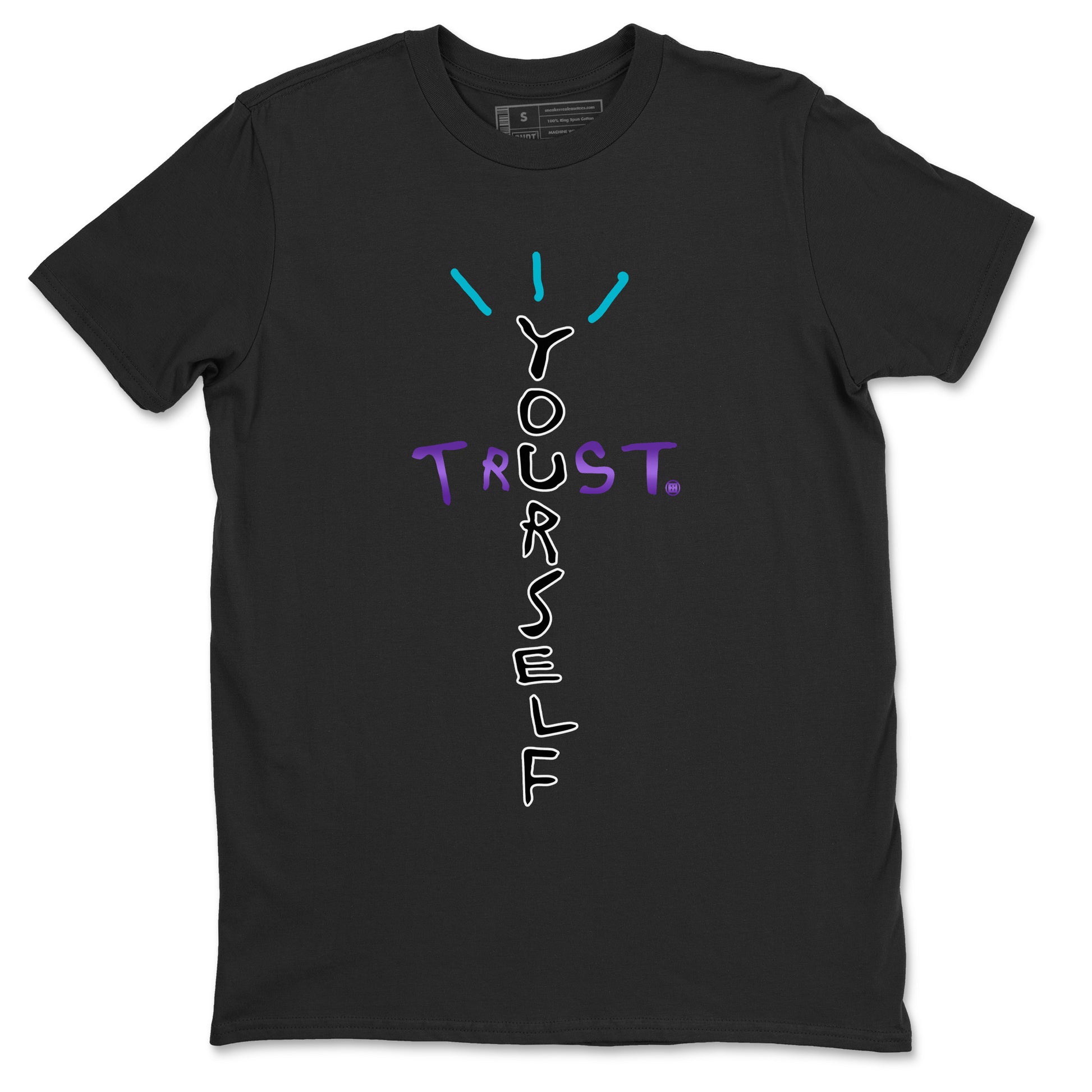 Trust Yourself Unisex Tops - Air Jordan 6 Aqua - SNRT Sneaker Tee
