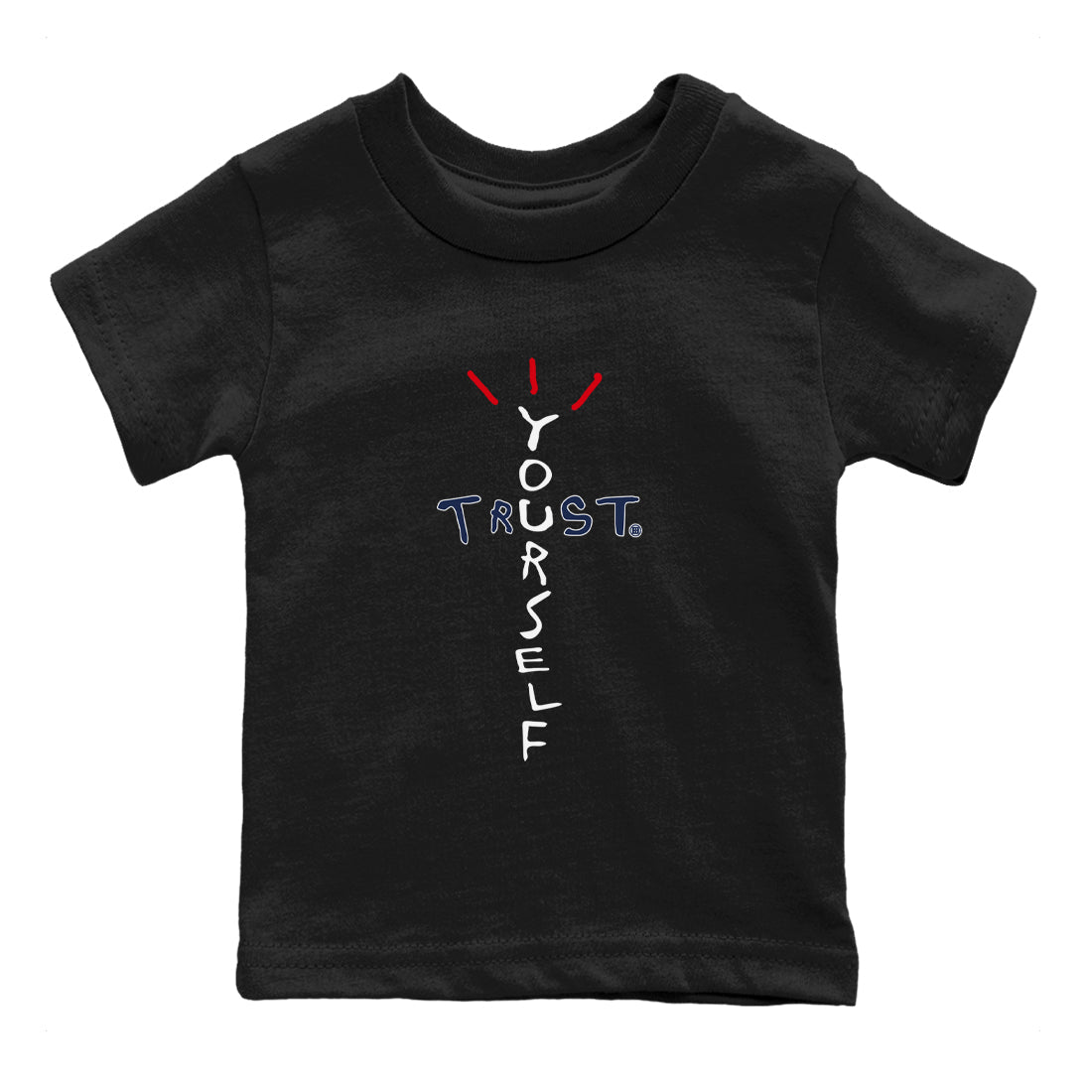 6s White And Midnight Navy shirts to match jordans Trust Yourself sneaker match tees Air Jordan 6 White And Midnight Navy SNRT Sneaker Tees streetwear brand Baby and Youth Black 2 cotton tee