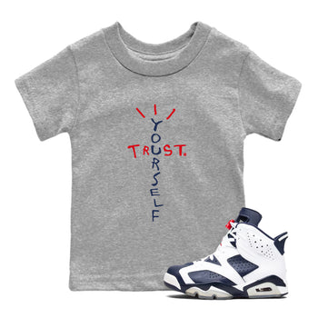 6s White And Midnight Navy shirts to match jordans Trust Yourself sneaker match tees Air Jordan 6 White And Midnight Navy SNRT Sneaker Tees streetwear brand Baby and Youth Heather Grey 1 cotton tee
