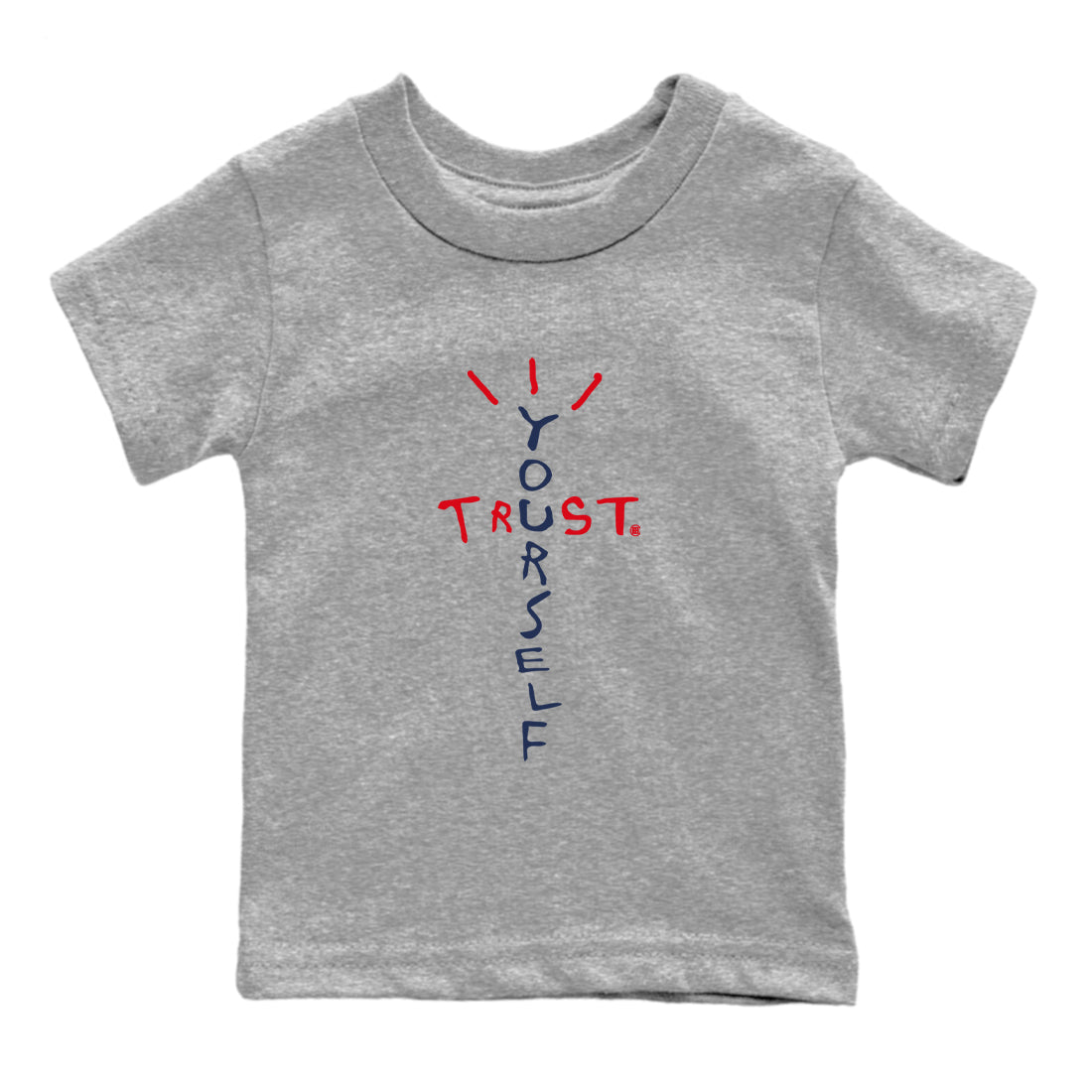 6s White And Midnight Navy shirts to match jordans Trust Yourself sneaker match tees Air Jordan 6 White And Midnight Navy SNRT Sneaker Tees streetwear brand Baby and Youth Heather Grey 2 cotton tee