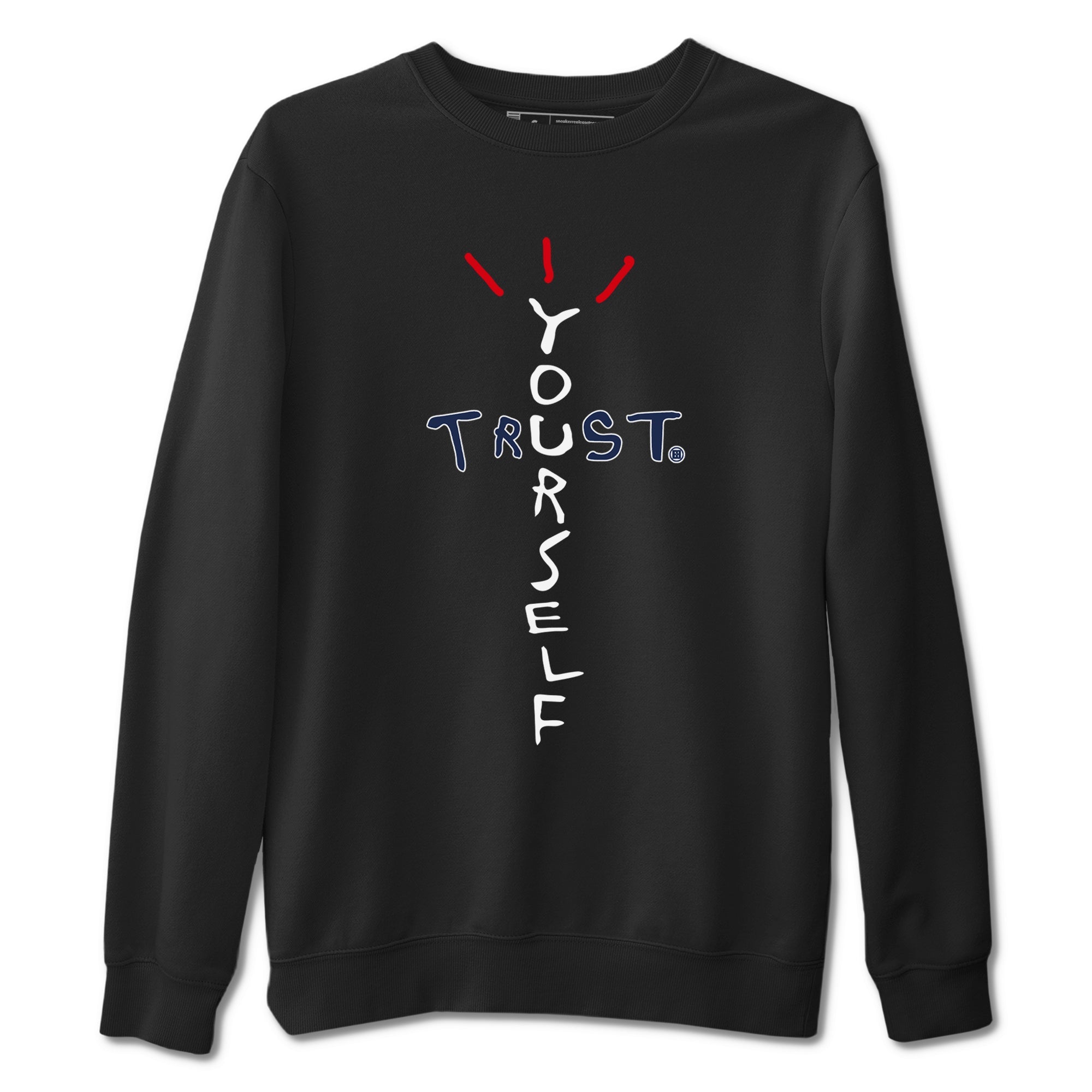 6s White And Midnight Navy shirts to match jordans Trust Yourself sneaker match tees Air Jordan 6 White And Midnight Navy SNRT Sneaker Tees streetwear brand Black 2 unisex cotton tee