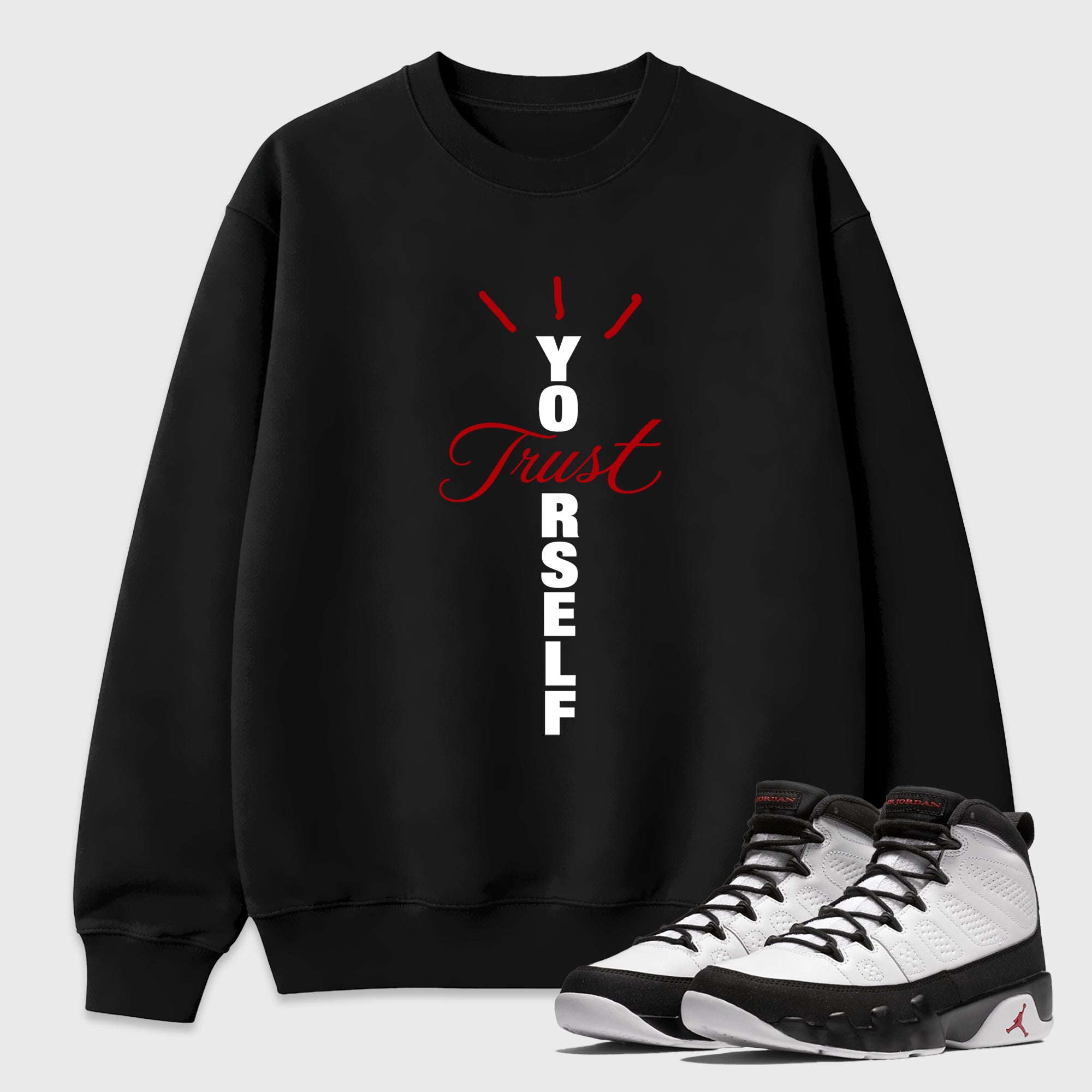 Trust Yourself Graphic T-Shirt featuring original streetwear artwork designed to match the Air Jordan 9 True Red. Black 1 Graphic Tee.