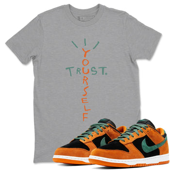 Dunk Low Ceramic shirts to match jordans Trust Yourself sneaker match tees Dunk Ceramic match shoes to clothes SNRT Sneaker Tees unisex cotton Heather Grey 1 shirts