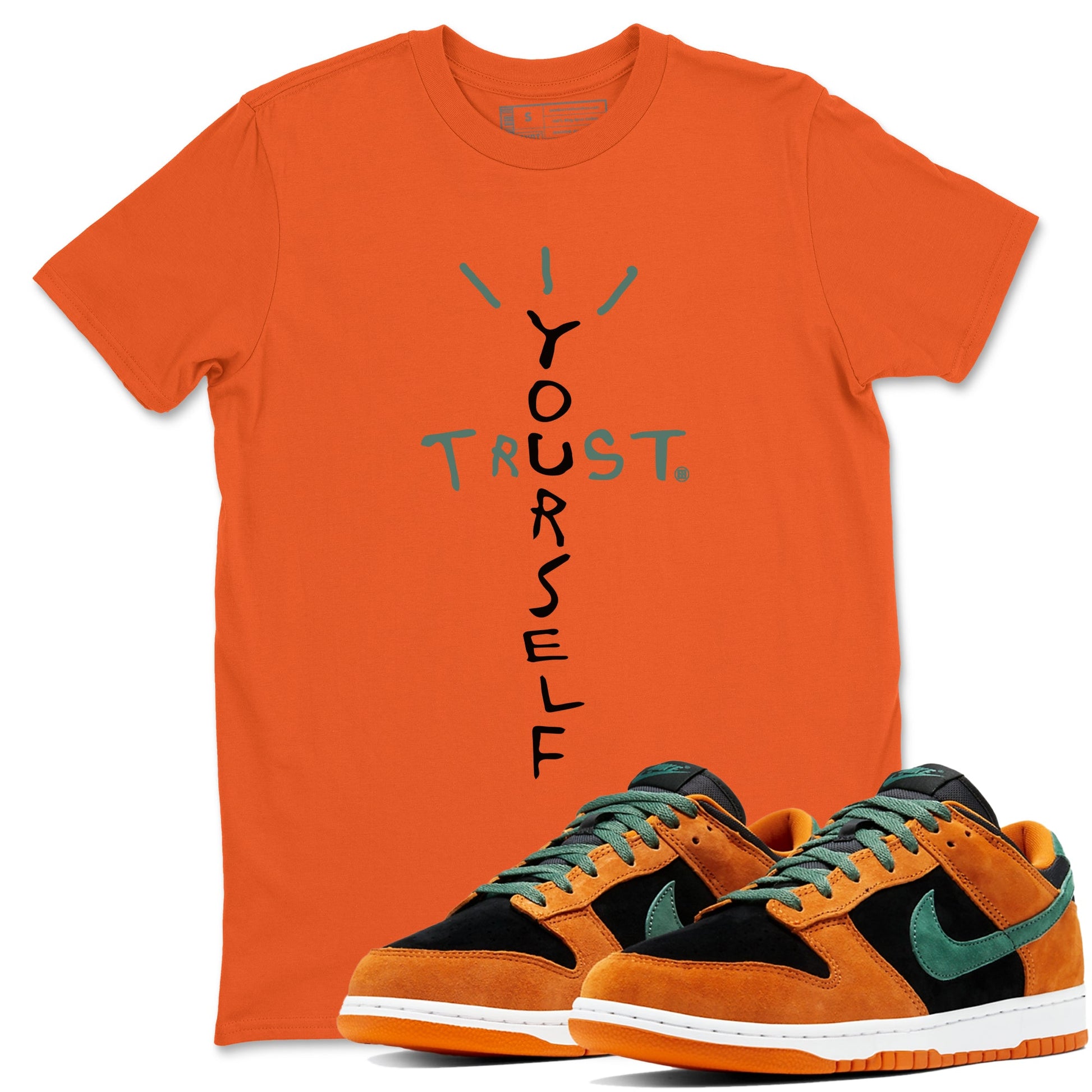 Dunk Low Ceramic shirts to match jordans Trust Yourself sneaker match tees Dunk Ceramic match shoes to clothes SNRT Sneaker Tees unisex cotton Orange 1 shirts