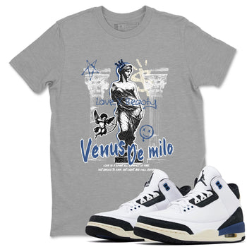 3s For The Love to match jordans Venus De Milo best t shirts to wear with jordans A Ma Maniere x Air Jordan 3 Diffused Blue match shoes to clothes SNRT Sneaker Tees unisex cotton Heather Grey 1 shirts