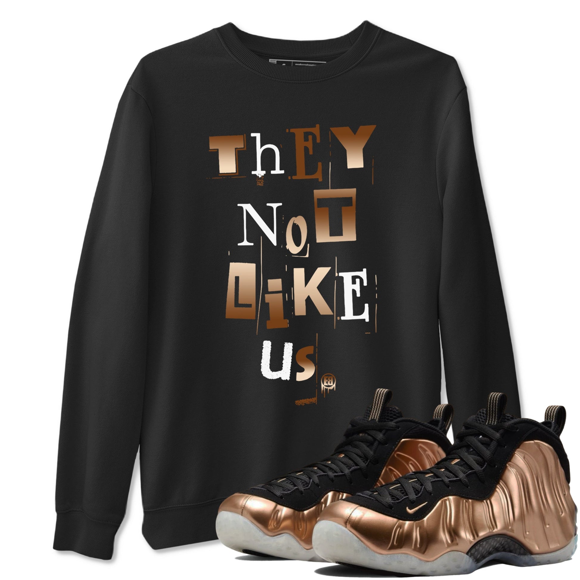 Foams One Metallic Copper shirts to match jordans Vintage They Not Like Us sneaker match tees Air Foamposite One Metallic Copper match shoes to clothes SNRT Sneaker Tees unisex cotton Black 1 shirts