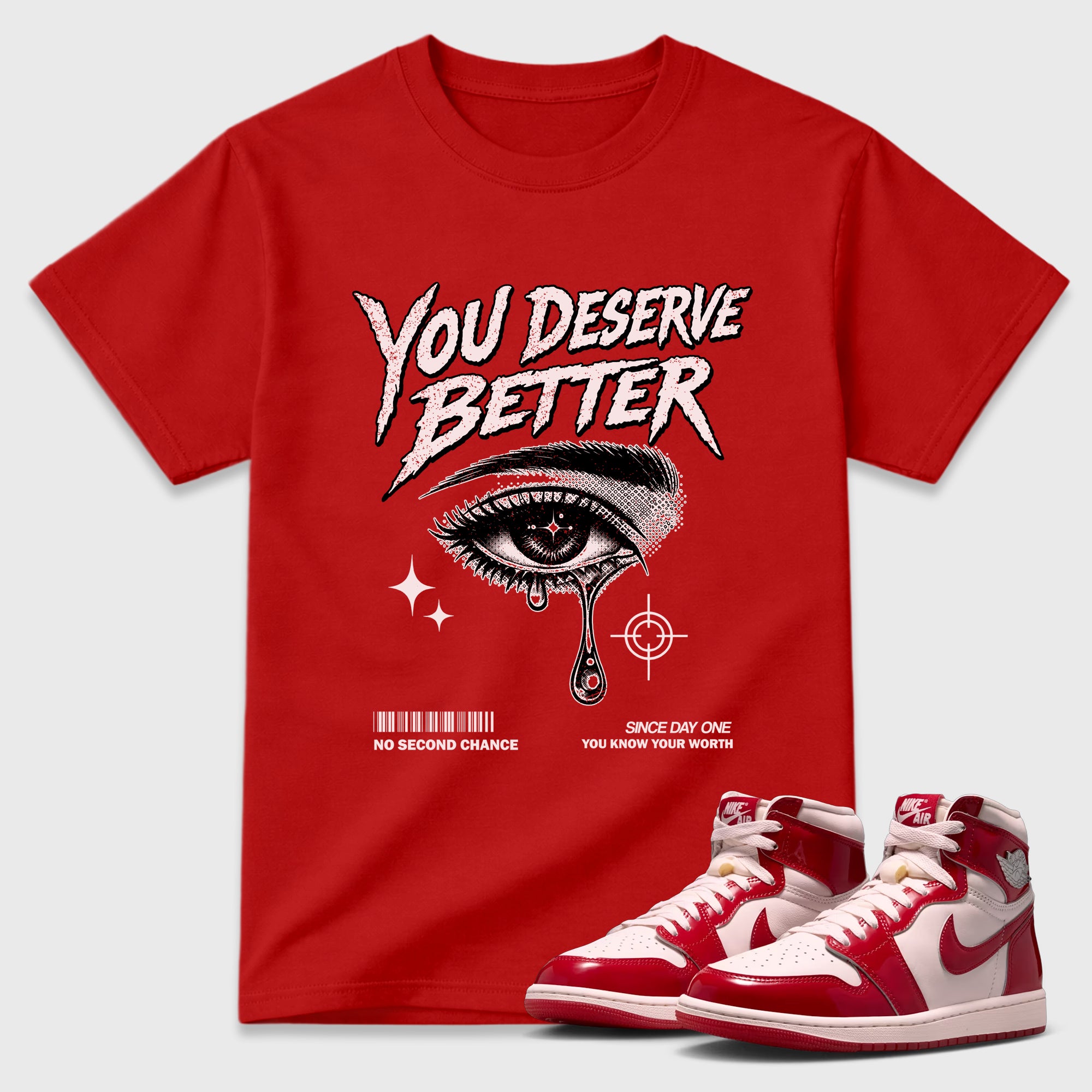 Vintage You Deserve Better Graphic T-Shirt featuring original streetwear artwork designed to match the Air Jordan 1 Nails and Grails. Red 1 Graphic T-Shirt.