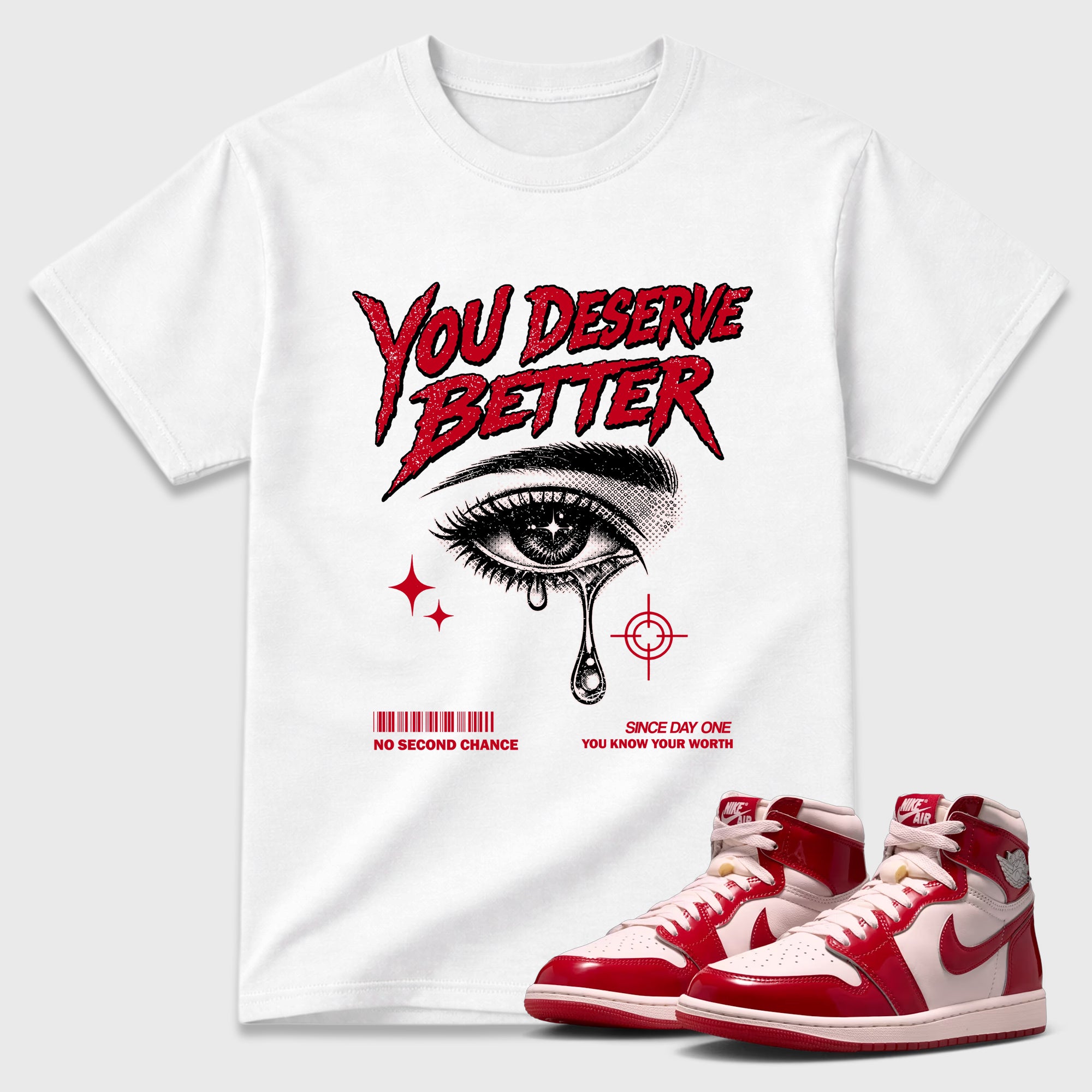 Vintage You Deserve Better Graphic T-Shirt featuring original streetwear artwork designed to match the Air Jordan 1 Nails and Grails. White 1 Graphic T-Shirt.