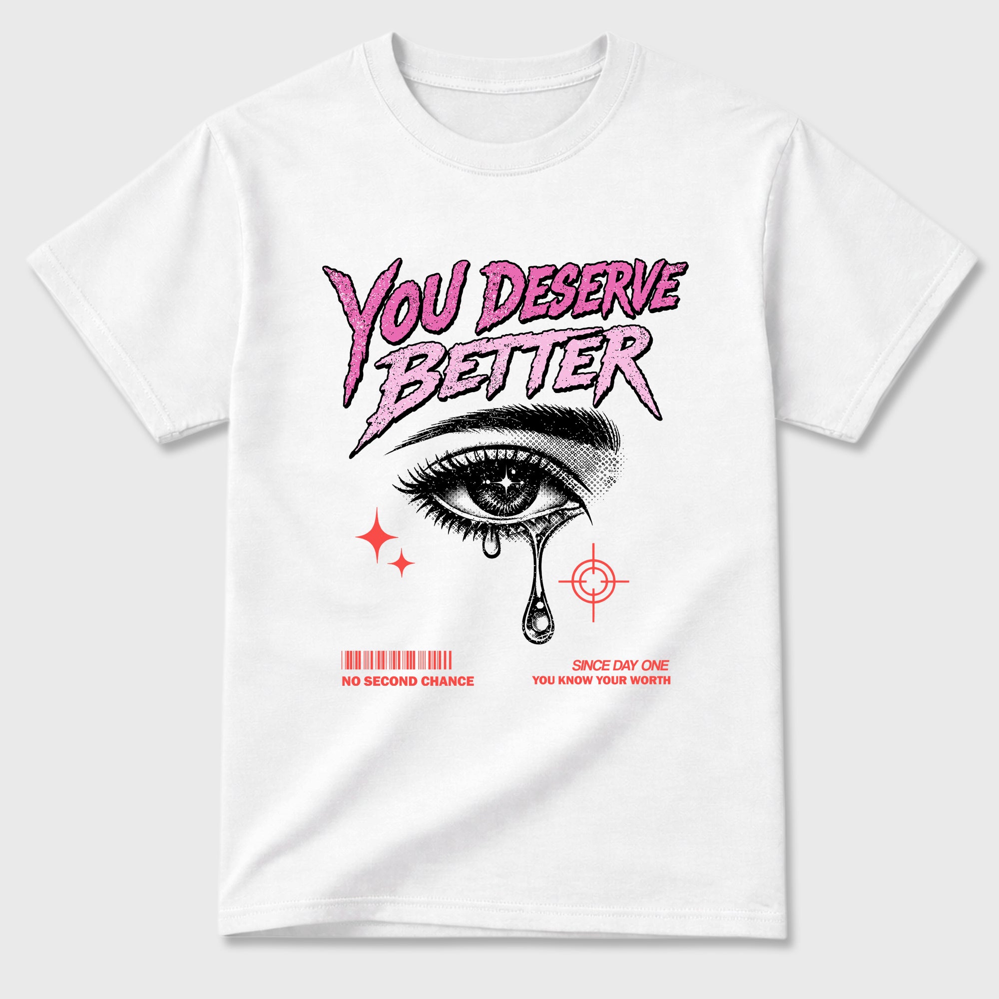Vintage You Deserve Better Graphic T-Shirt featuring original streetwear artwork designed to match the Air Jordan 6 Playful Pink. White 2 Graphic T-Shirt.