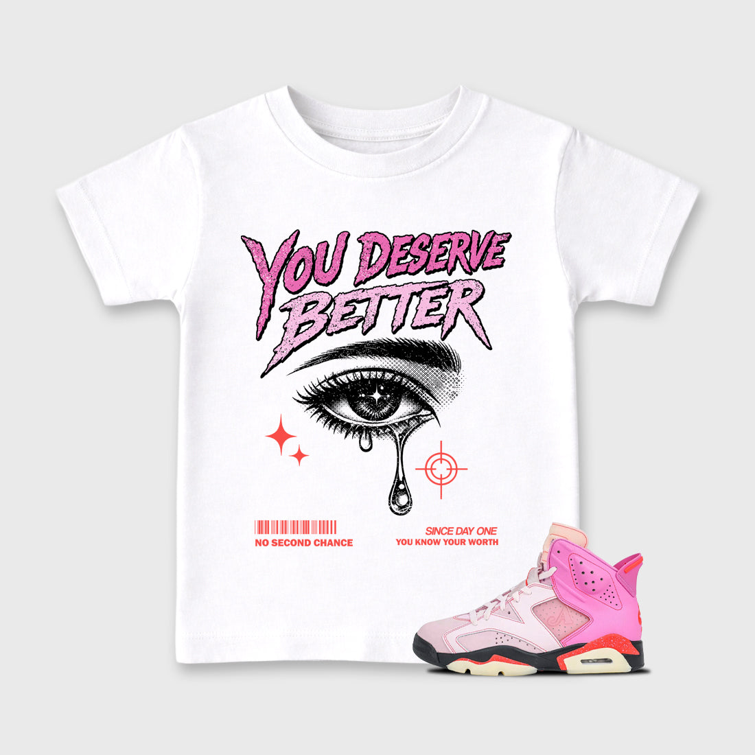 Vintage You Deserve Better Baby & Kids Graphic T-Shirt featuring original artwork designed to match the Air Jordan 6 Playful Pink. White 1 Kids Graphic Tee.