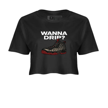 Sneaker match tees – Sneaker Tees To Match Air Foamposite Cough Drop Shoes – Wanna Drip Crop T-Shirt Black 2
