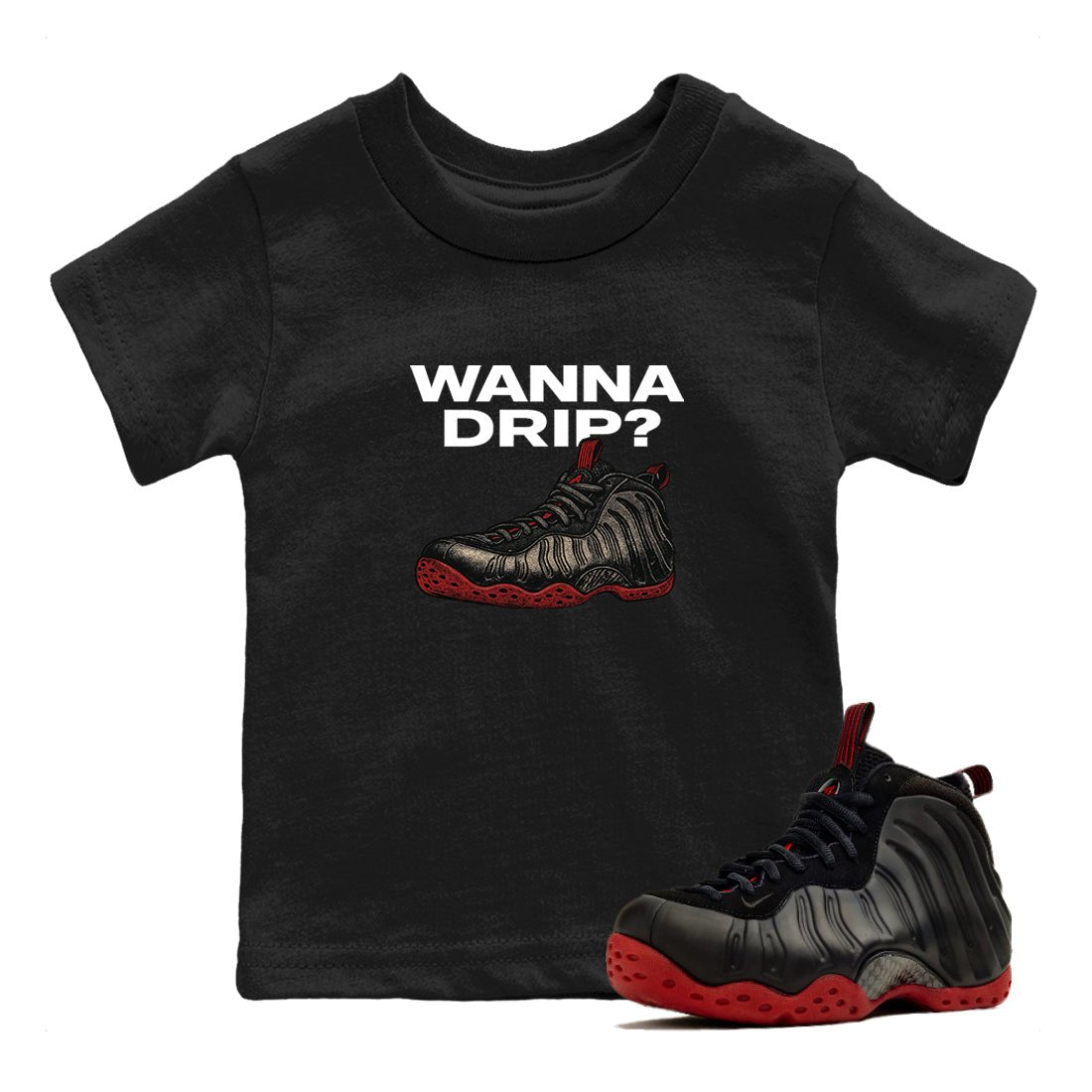 Sneaker match tees – Sneaker Tees To Match Air Foamposite Cough Drop Shoes – Wanna Drip Kids T-Shirt Black 1