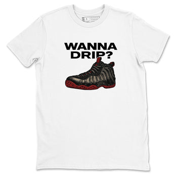 Sneaker match tees – Sneaker Tees To Match Air Foamposite Cough Drop Shoes – Wanna Drip Tee White 2