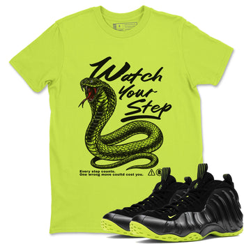 Foams One Black Volt shirts to match jordans Watch Your Step sneaker match tees Air Foamposite One Black Volt match shoes to clothes SNRT Sneaker Tees unisex cotton Safety Green 1 shirts