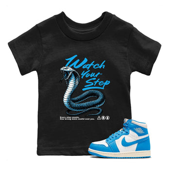 1s UNC Reimagined shirts to match jordans Watch Your Step sneaker match tees AJ1 Retro High OG UNC Reimagined match shoes to clothes SNRT Sneaker Tees Youth Baby Black 1 tee