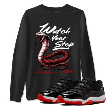 11s Bred shirts to match jordans Watch Your Step sneaker match tees Air Jordan 11 Retro Bred match shoes to clothes SNRT Sneaker Tees unisex cotton Black 1 shirts