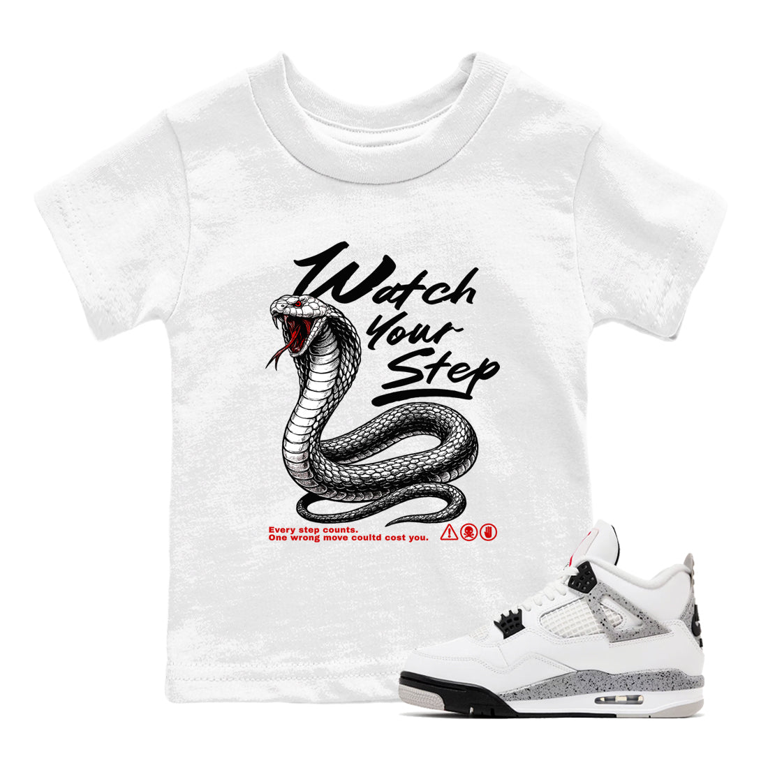 4s White Cement shirts to match jordans Watch Your Step sneaker match tees AJ4 Retro OG White Cement match shoes to clothes SNRT Sneaker Tees Youth Baby White 1 tee