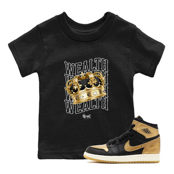 Air Jordan 1 High OG Black Metallic Gold shirts to match jordans Wealth sneaker match tees Jordan 1 Black Metallic Gold SNRT Sneaker Tees streetwear brand Baby and Youth Black 1 cotton tee