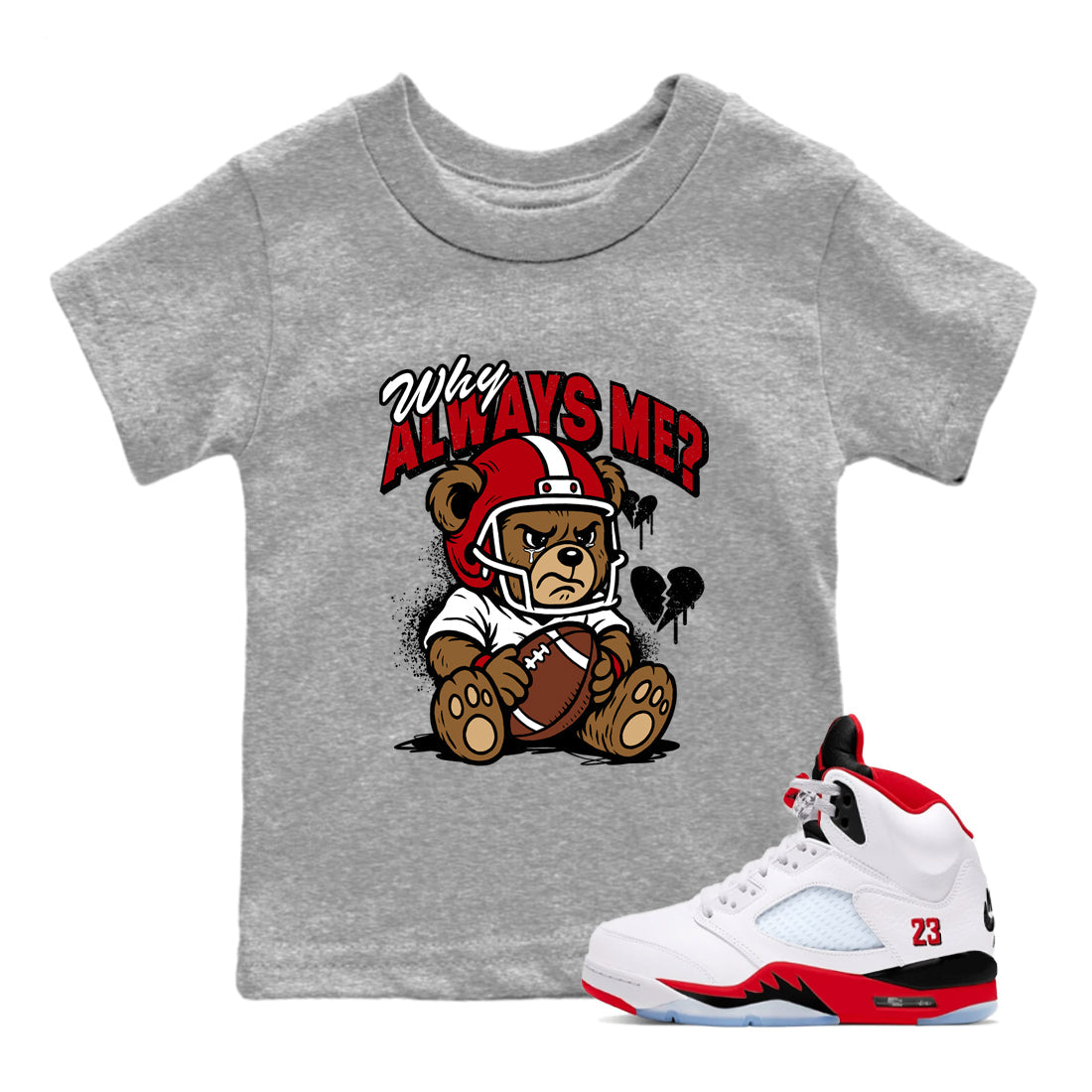 Sneaker match tees – Sneaker Tees To Match Air Jordan 5 Fire Red Shoes – Why Always Me Kids T-Shirt Heather Grey 1