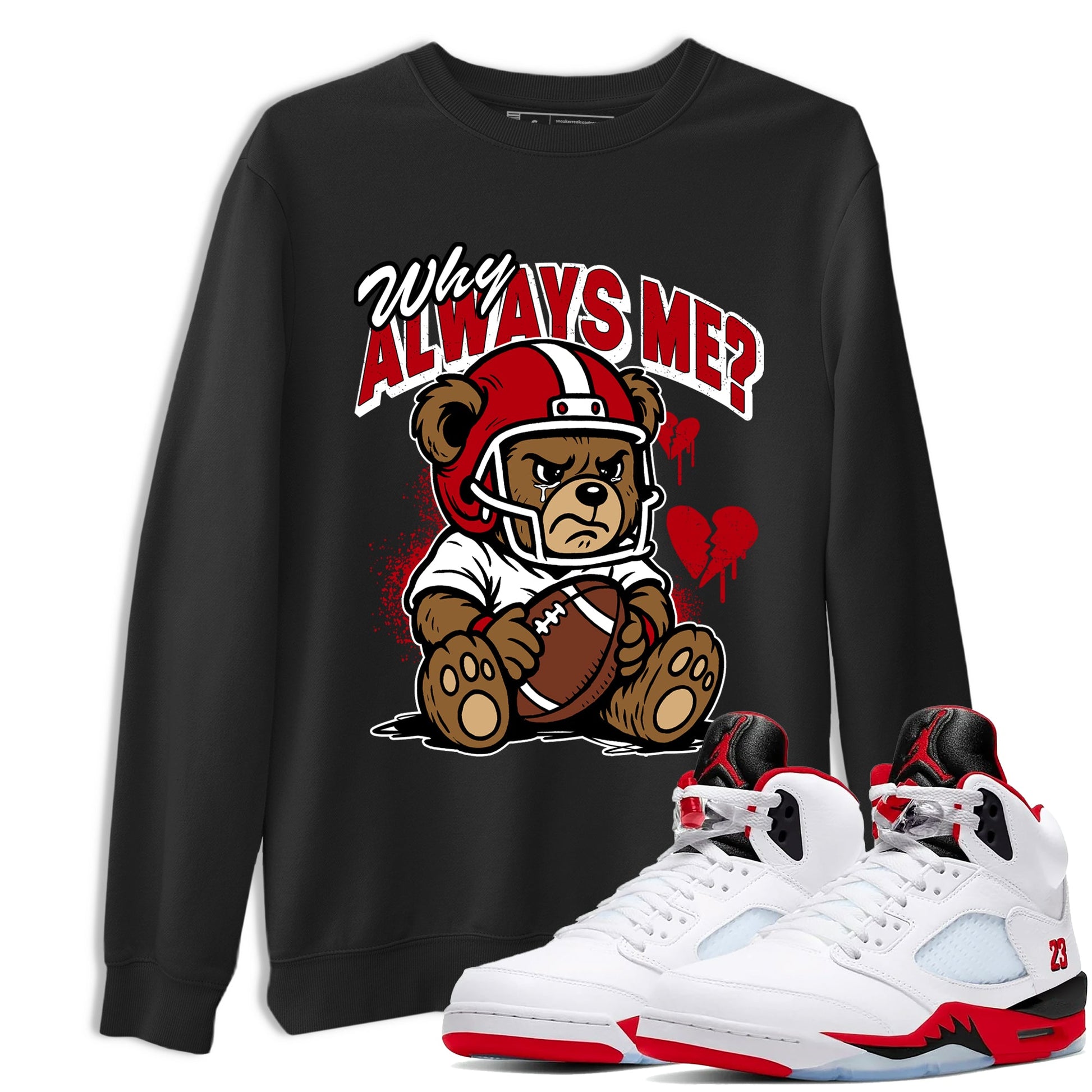Sneaker match tees – Sneaker Tees To Match Air Jordan 5 Fire Red Shoes – Why Always Me Tee Black 1