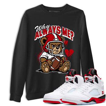 Sneaker match tees – Sneaker Tees To Match Air Jordan 5 Fire Red Shoes – Why Always Me Tee Black 1