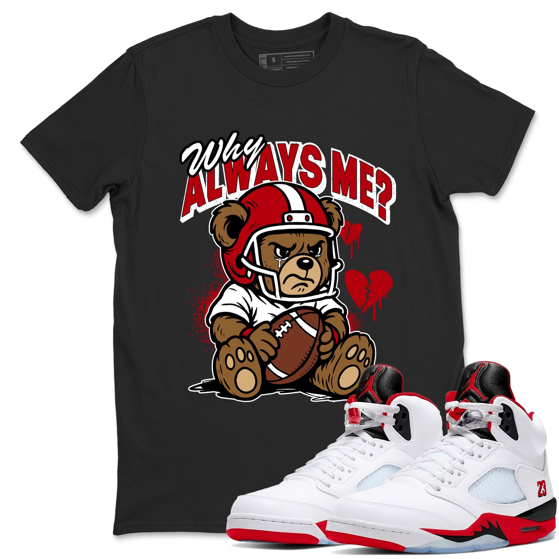 Sneaker match tees – Sneaker Tees To Match Air Jordan 5 Fire Red Shoes – Why Always Me Tee Black 1