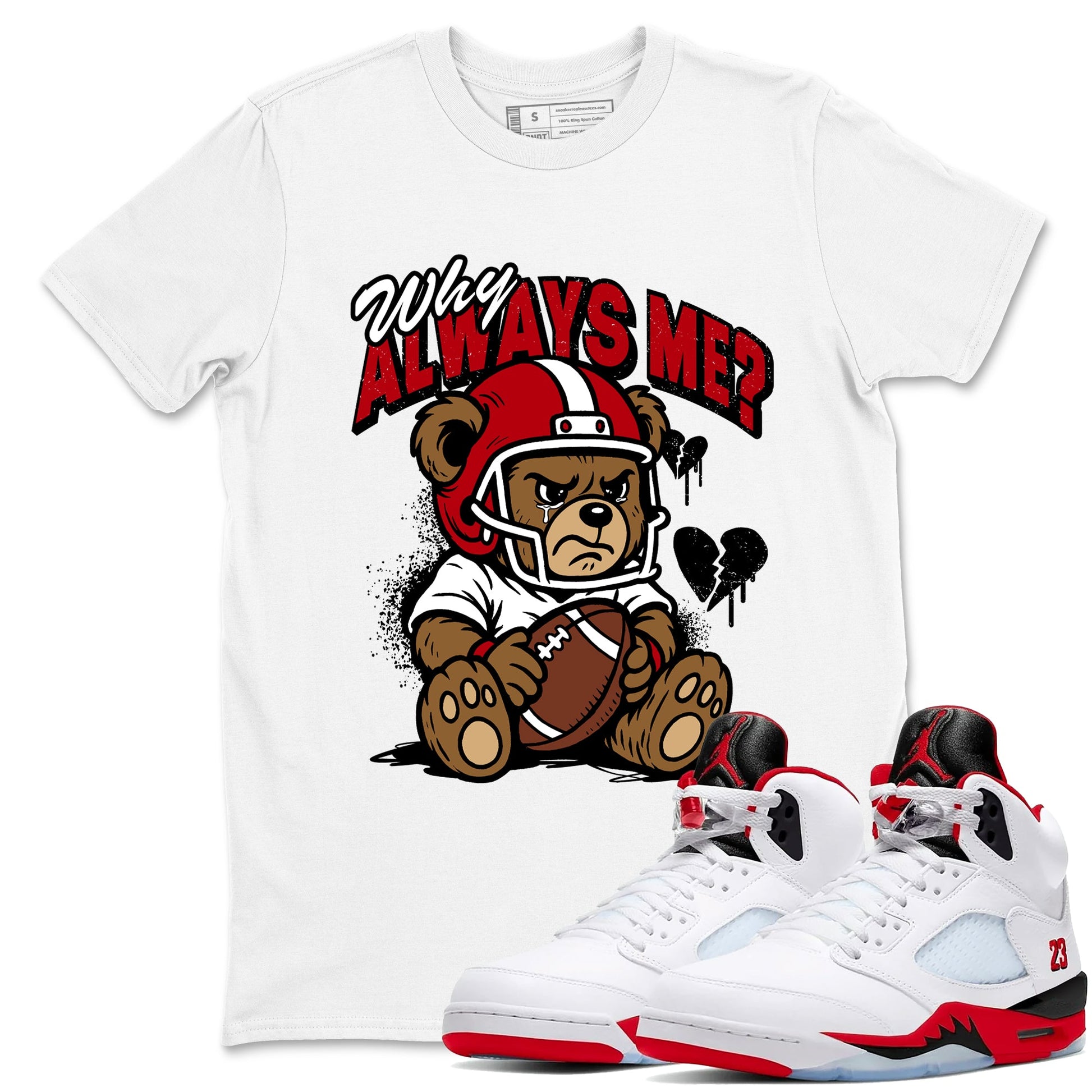 Sneaker match tees – Sneaker Tees To Match Air Jordan 5 Fire Red Shoes – Why Always Me Tee White 1