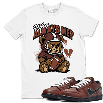 Sneaker match tees – Sneaker Tees To Match Dunk Low Football Shoes – Why Always Me Tee White 1