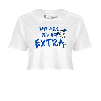 1s Game Royal shirts to match jordans Why Are You So Extra sneaker match tees Air Jordan 1 Retro Low OG Game Royal match shoes to clothes SNRT Sneaker Tees unisex cotton White 2 crop tee
