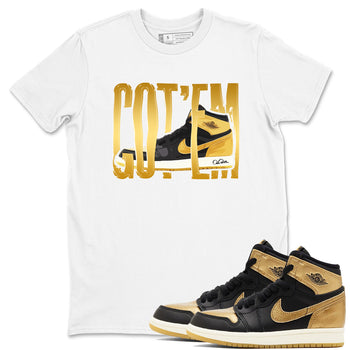 1s Black Metallic Gold shirts to match jordans Wigggling Gotem sneaker match tees Jordan 1 High OG Black and Gold SNRT Sneaker Tees streetwear brand White 1 unisex cotton tee