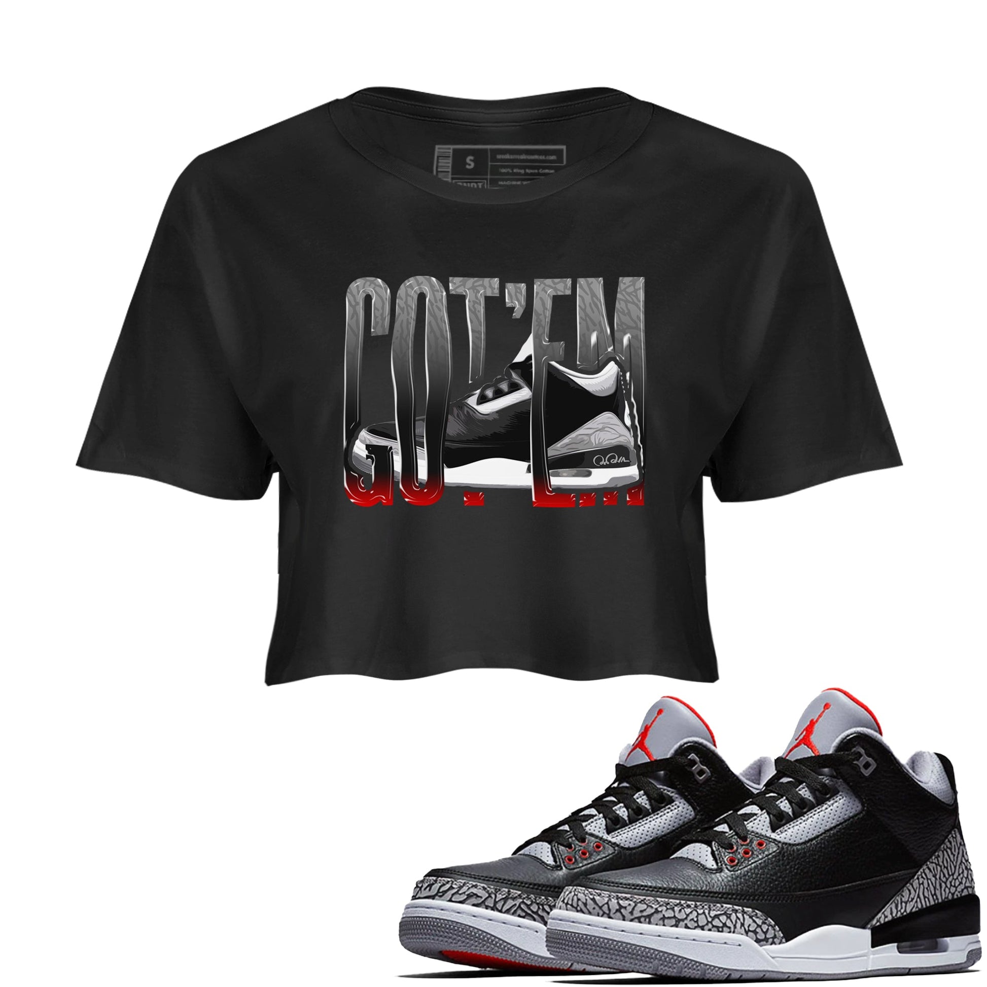 3s Black Cement shirts to match jordans Wiggling Gotem sneaker match tees Air Jordan 3 Black Cement match shoes to clothes SNRT Sneaker Tees unisex cotton Black 1 crop tee