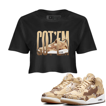 AJ3 Desert Camo shirts to match jordans Wiggling Gotem sneaker match tees Air Jordan 3 Desert Camo SNRT Sneaker Tees streetwear brand Black 1 crop tee