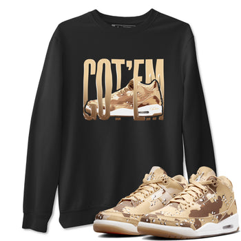 AJ3 Desert Camo shirts to match jordans Wiggling Gotem sneaker match tees Air Jordan 3 Desert Camo SNRT Sneaker Tees streetwear brand Black 1 unisex cotton tee